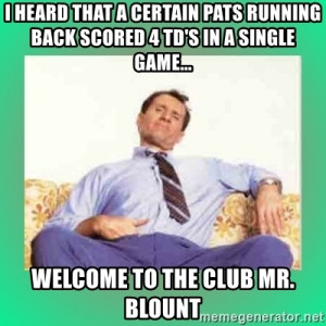 i-heard-that-a-certain-pats-running-back-scored-4-tds-in-a-single-game-welcome-to-the-club-mr-blount.jpg